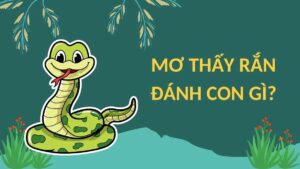 Mơ rắn đánh lô con gì - Giải mã điềm báo và cặp số đẹp 2025