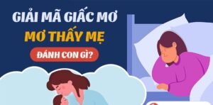 Nằm mơ thấy mẹ đánh số gì? Giải mã các con số may mắn nhất