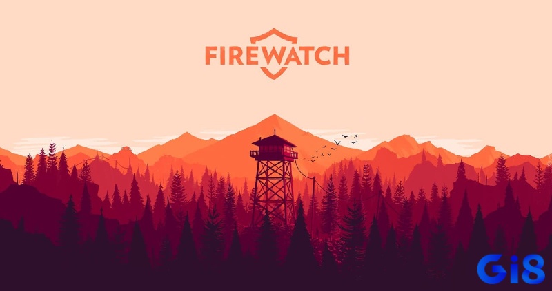 Khám phá khu rừng Shoshone và lắng nghe những tâm sự qua bộ đàm trong Firewatch