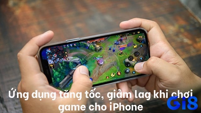 Tắt ứng dụng nền, giảm độ sáng và dọn bộ nhớ giúp tăng hiệu suất chơi game trên iPhone.