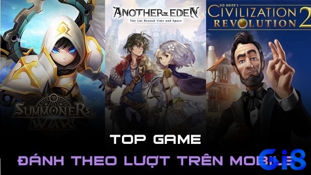 Cùng gi8 khám phá các game mobile nhập vai đánh theo lượt cực hấp dẫn nhé