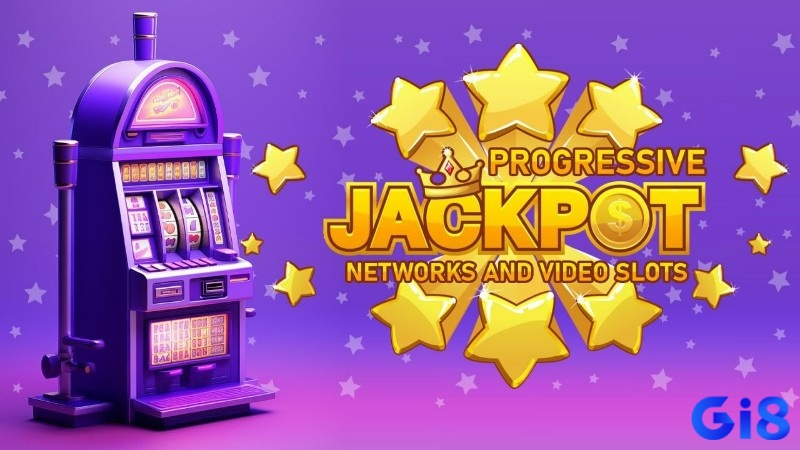 Video slots jackpot lũy tiến mang đến cơ hội đổi đời chỉ với một lần quay